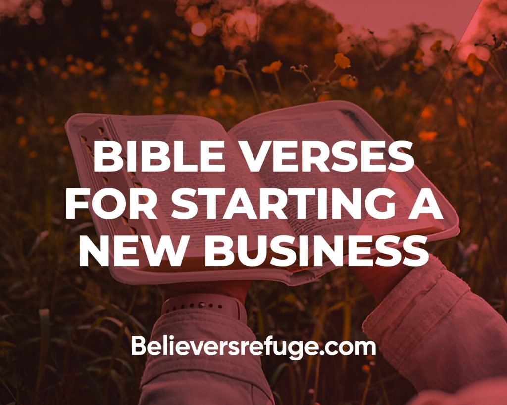 Bible Verses For Starting a New Business