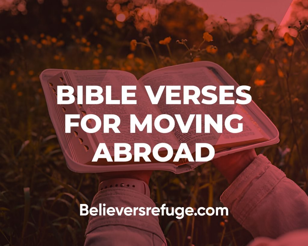 Bible Verses For Moving Abroad