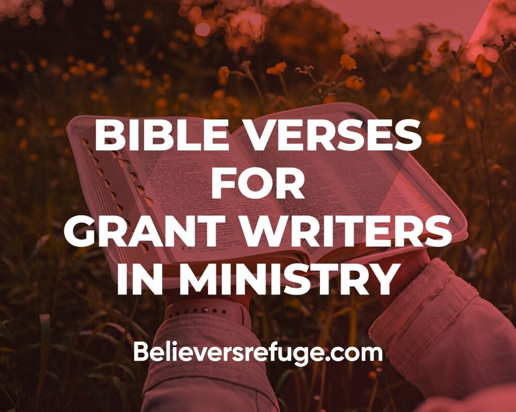 Bible Verses For Grant Writers In Ministry