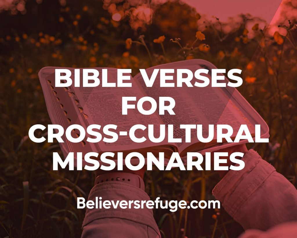 Bible Verses For Cross-Cultural Missionaries