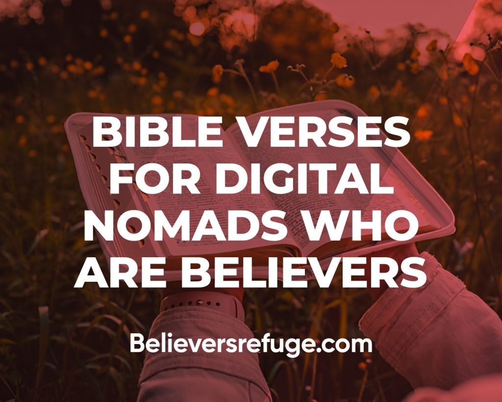 Bible Verses For Digital Nomads Who Are Believers