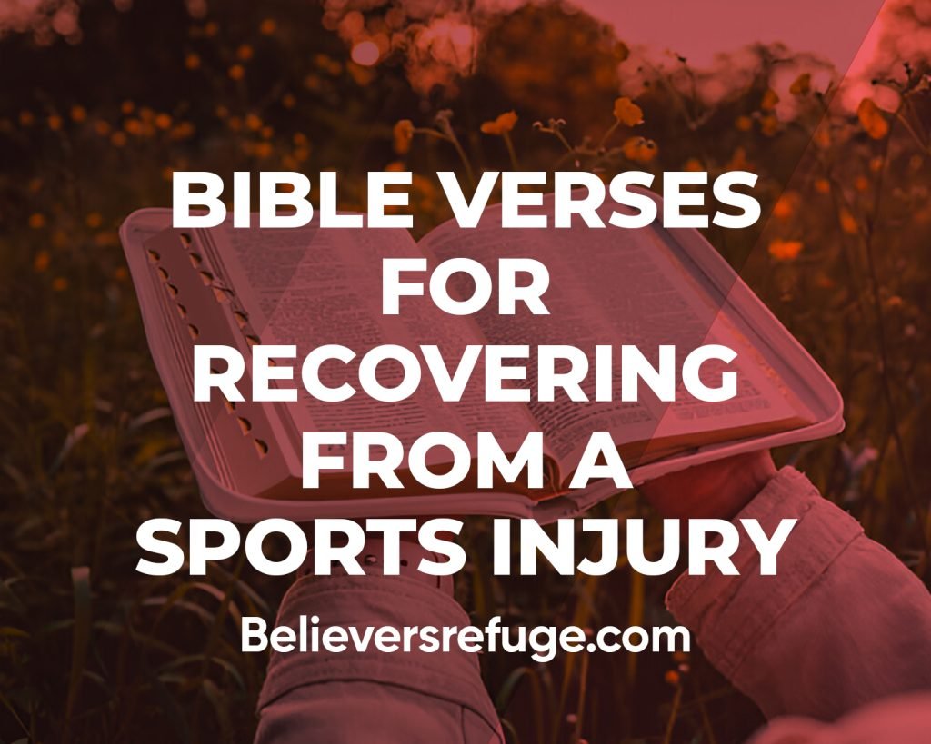 Bible Verses For Recovering From a Sports Injury