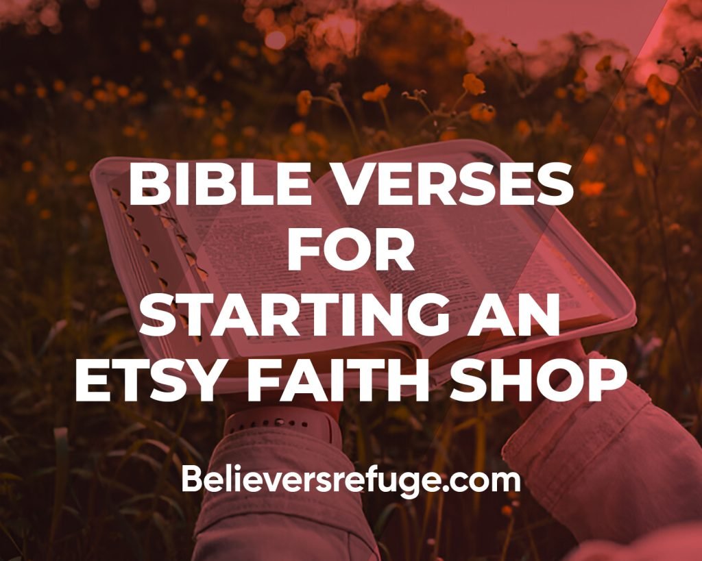 Bible Verses For Starting An Etsy Faith Shop