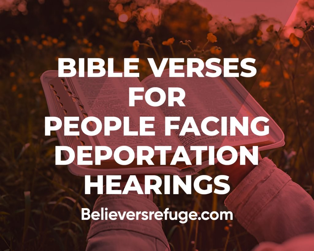 Bible Verses For People Facing Deportation Hearings